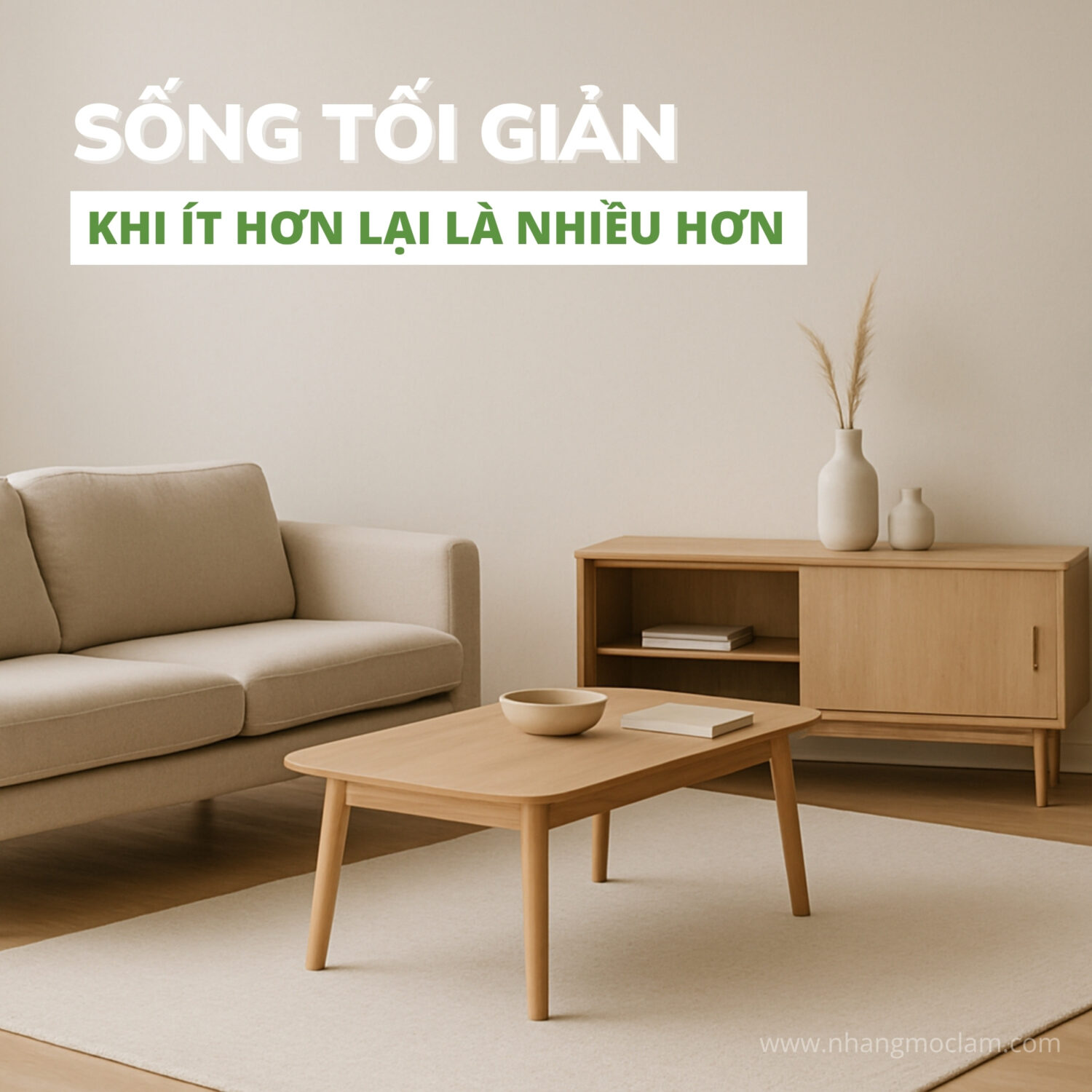Sống Tối Giản – Khi Ít Hơn Lại Là Nhiều Hơn