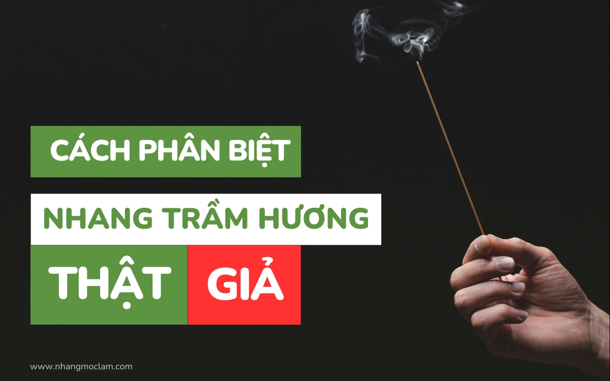 Cách phân biệt nhang trầm hương thật giả cực đơn giản